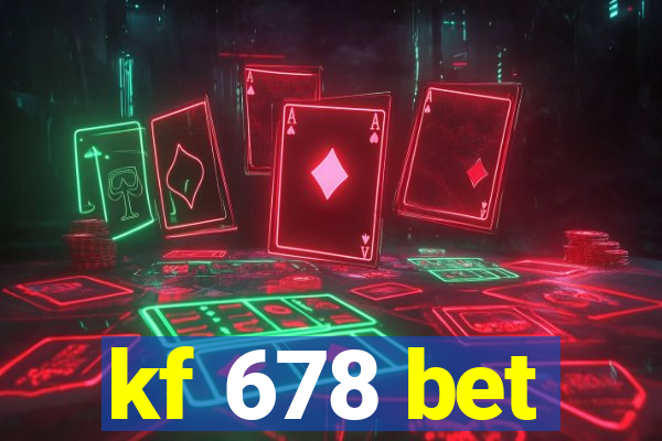 kf 678 bet